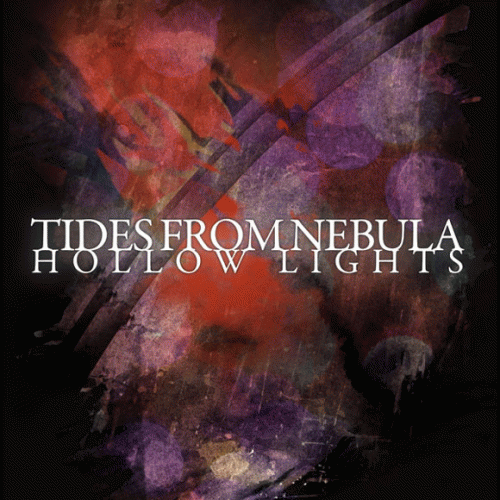 Tides From Nebula : Hollow Lights